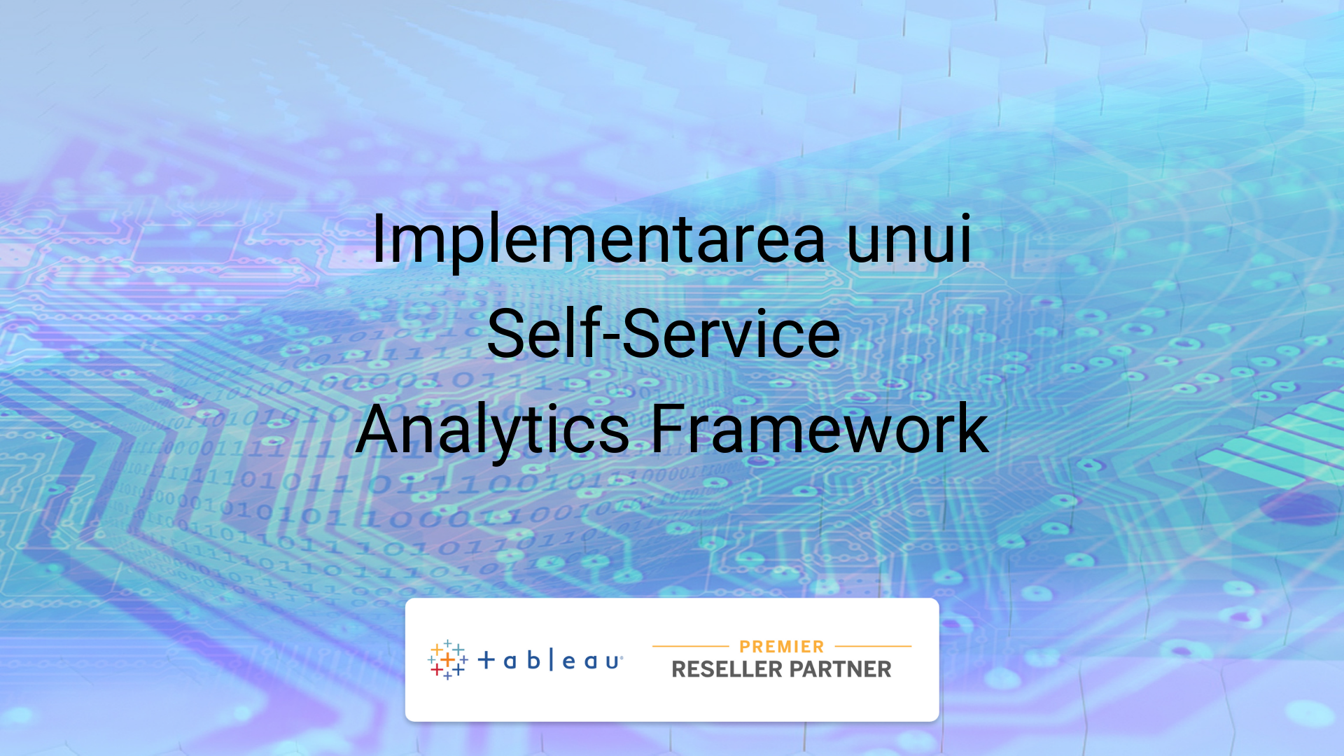 Implementarea-unui-Self-Service-Analytics-Framework