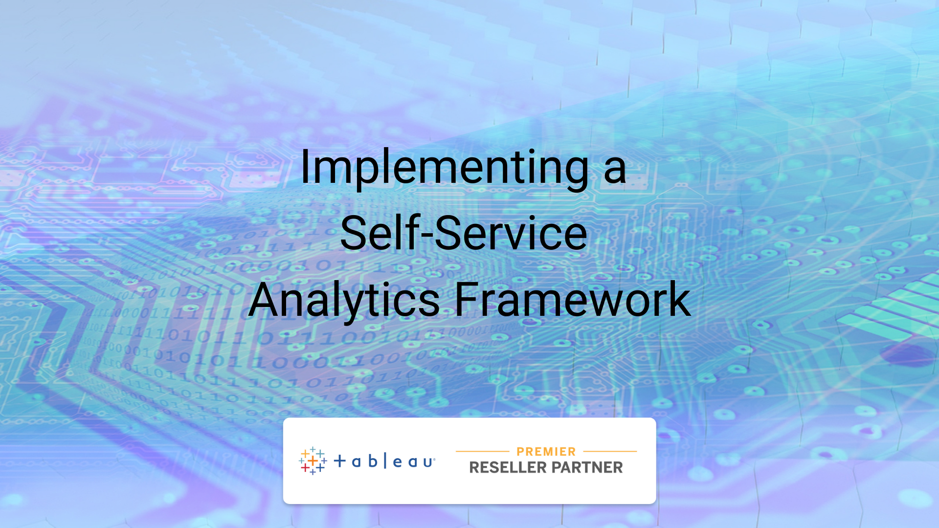 Implementing-a-Self-Service-Analytics-Framework